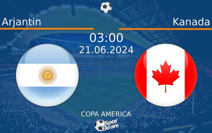 21 Haziran 2024 Arjantin vs Kanada maçı Hangi Kanalda Saat Kaçta Yayınlanacak? 21 Haziran 2024 Arjantin vs Kanada maçı Hangi Kanalda Saat Kaçta Yayınlanacak?