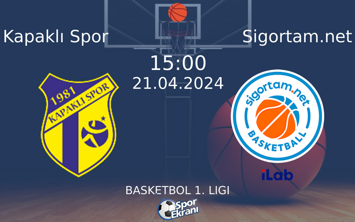 21 Nisan 2024 Kapaklı Spor vs Sigortam.net maçı Hangi Kanalda Saat Kaçta Yayınlanacak?