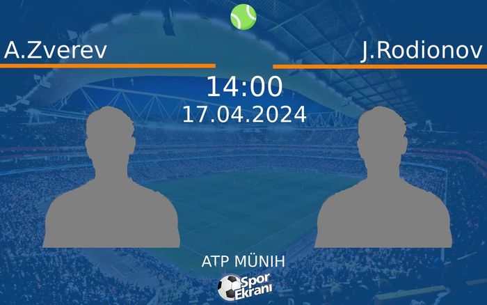 17 Nisan 2024 A.Zverev vs J.Rodionov maçı Hangi Kanalda Saat Kaçta Yayınlanacak?