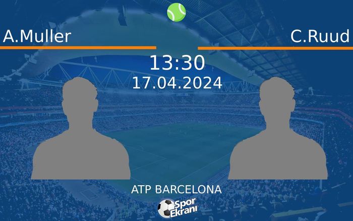 17 Nisan 2024 A.Muller vs C.Ruud maçı Hangi Kanalda Saat Kaçta Yayınlanacak?