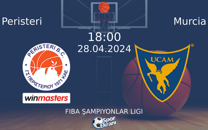 28 Nisan 2024 Peristeri vs Murcia maçı Hangi Kanalda Saat Kaçta Yayınlanacak? 28 Nisan 2024 Peristeri vs Murcia maçı Hangi Kanalda Saat Kaçta Yayınlanacak?