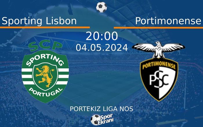 04 Mayıs 2024 Sporting Lisbon vs Portimonense maçı Hangi Kanalda Saat Kaçta Yayınlanacak? 04 Mayıs 2024 Sporting Lisbon vs Portimonense maçı Hangi Kanalda Saat Kaçta Yayınlanacak?