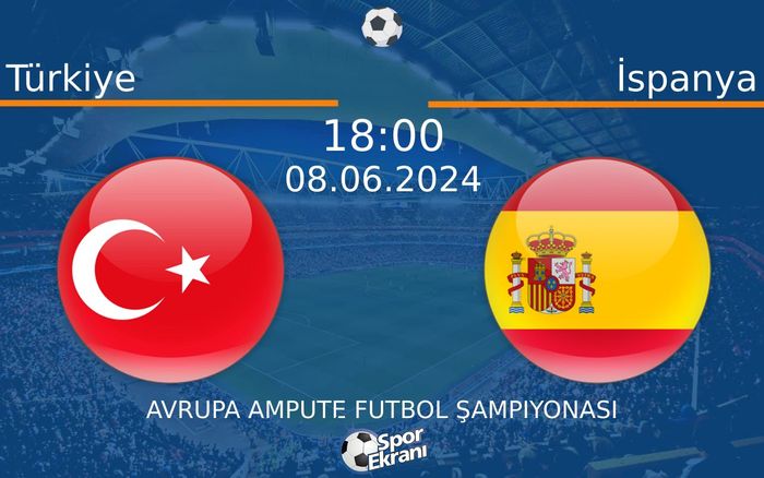 08 Haziran 2024 Türkiye vs İspanya maçı Hangi Kanalda Saat Kaçta Yayınlanacak?