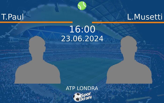 23 Haziran 2024 T.Paul vs L.Musetti maçı Hangi Kanalda Saat Kaçta Yayınlanacak? 23 Haziran 2024 T.Paul vs L.Musetti maçı Hangi Kanalda Saat Kaçta Yayınlanacak?