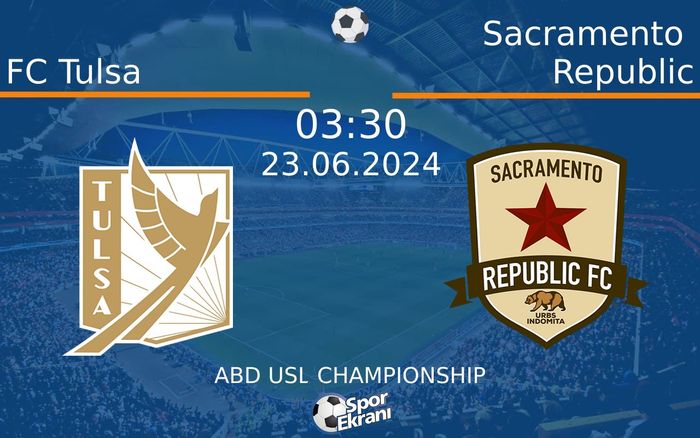 23 Haziran 2024 FC Tulsa vs Sacramento Republic maçı Hangi Kanalda Saat Kaçta Yayınlanacak? 23 Haziran 2024 FC Tulsa vs Sacramento Republic maçı Hangi Kanalda Saat Kaçta Yayınlanacak?