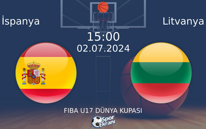 02 Temmuz 2024 İspanya vs Litvanya maçı Hangi Kanalda Saat Kaçta Yayınlanacak?