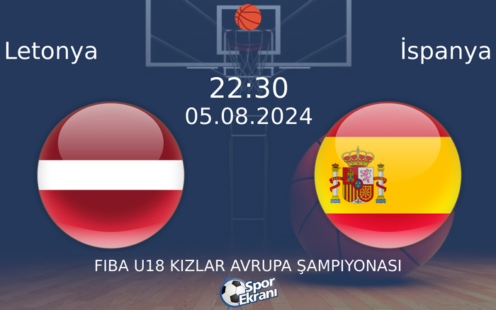 05 Ağustos 2024 Letonya vs İspanya maçı Hangi Kanalda Saat Kaçta Yayınlanacak?