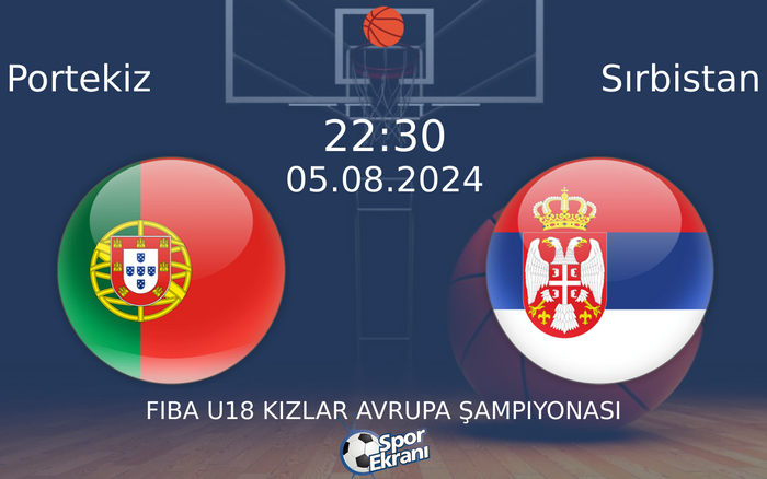 05 Ağustos 2024 Portekiz vs Sırbistan maçı Hangi Kanalda Saat Kaçta Yayınlanacak? 05 Ağustos 2024 Portekiz vs Sırbistan maçı Hangi Kanalda Saat Kaçta Yayınlanacak?
