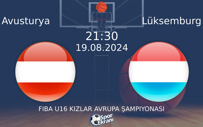 19 Ağustos 2024 Avusturya vs Lüksemburg maçı Hangi Kanalda Saat Kaçta Yayınlanacak? 19 Ağustos 2024 Avusturya vs Lüksemburg maçı Hangi Kanalda Saat Kaçta Yayınlanacak?
