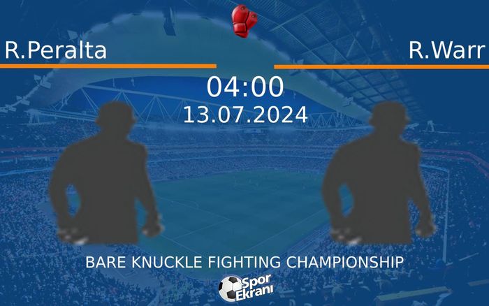 13 Temmuz 2024 R.Peralta vs R.Warr maçı Hangi Kanalda Saat Kaçta Yayınlanacak? 13 Temmuz 2024 R.Peralta vs R.Warr maçı Hangi Kanalda Saat Kaçta Yayınlanacak?