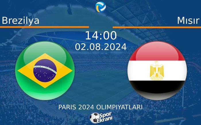 02 Ağustos 2024 Brezilya vs Mısır maçı Hangi Kanalda Saat Kaçta Yayınlanacak?