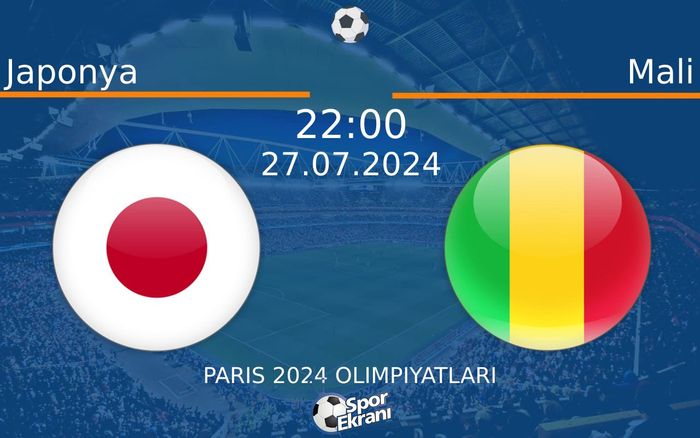 27 Temmuz 2024 Japonya vs Mali maçı Hangi Kanalda Saat Kaçta Yayınlanacak? 27 Temmuz 2024 Japonya vs Mali maçı Hangi Kanalda Saat Kaçta Yayınlanacak?