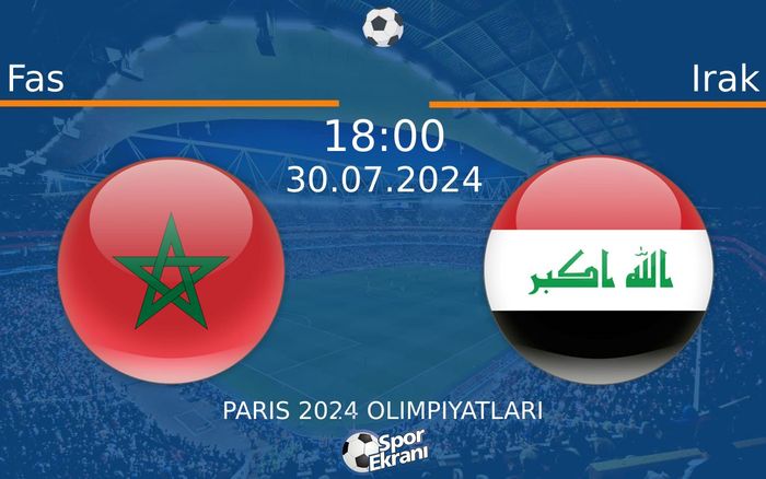 30 Temmuz 2024 Fas vs Irak maçı Hangi Kanalda Saat Kaçta Yayınlanacak?