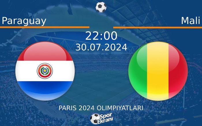 30 Temmuz 2024 Paraguay vs Mali maçı Hangi Kanalda Saat Kaçta Yayınlanacak?