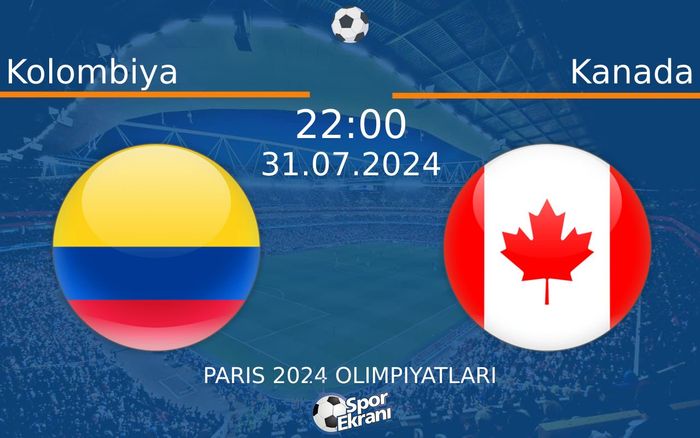 31 Temmuz 2024 Kolombiya vs Kanada maçı Hangi Kanalda Saat Kaçta Yayınlanacak?