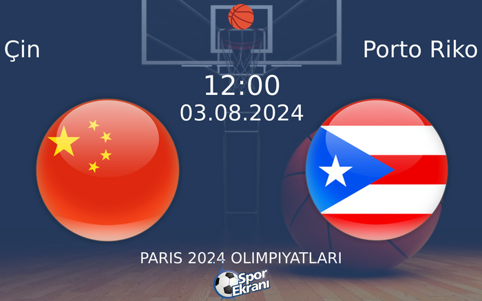 03 Ağustos 2024 Çin vs Porto Riko maçı Hangi Kanalda Saat Kaçta Yayınlanacak? 03 Ağustos 2024 Çin vs Porto Riko maçı Hangi Kanalda Saat Kaçta Yayınlanacak?
