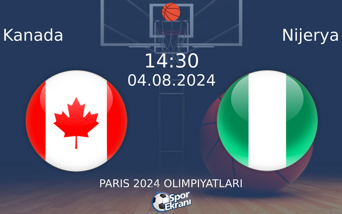04 Ağustos 2024 Kanada vs Nijerya maçı Hangi Kanalda Saat Kaçta Yayınlanacak?