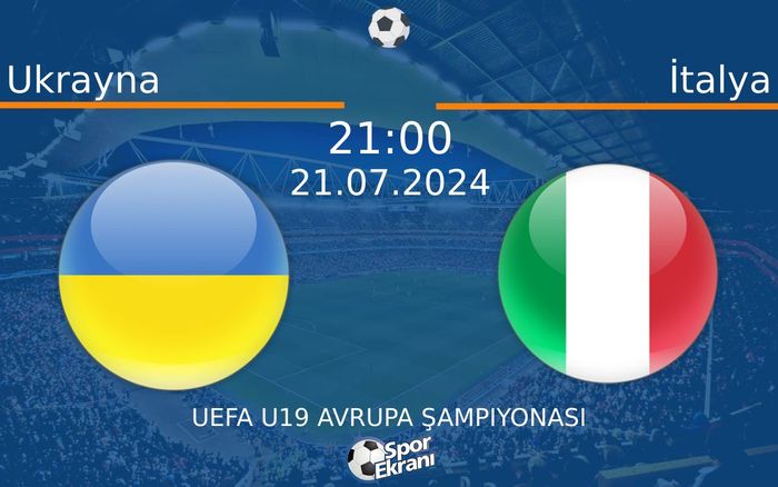 21 Temmuz 2024 Ukrayna vs İtalya maçı Hangi Kanalda Saat Kaçta Yayınlanacak? 21 Temmuz 2024 Ukrayna vs İtalya maçı Hangi Kanalda Saat Kaçta Yayınlanacak?