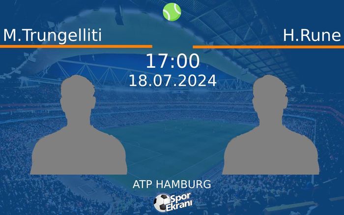 18 Temmuz 2024 M.Trungelliti vs H.Rune maçı Hangi Kanalda Saat Kaçta Yayınlanacak? 18 Temmuz 2024 M.Trungelliti vs H.Rune maçı Hangi Kanalda Saat Kaçta Yayınlanacak?