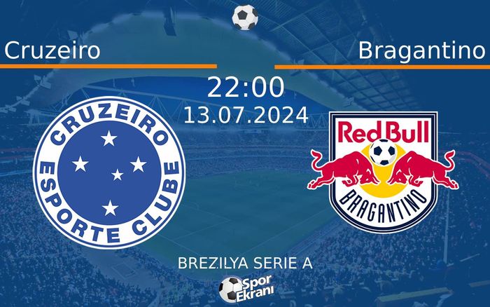 13 Temmuz 2024 Cruzeiro vs Bragantino maçı Hangi Kanalda Saat Kaçta Yayınlanacak? 13 Temmuz 2024 Cruzeiro vs Bragantino maçı Hangi Kanalda Saat Kaçta Yayınlanacak?