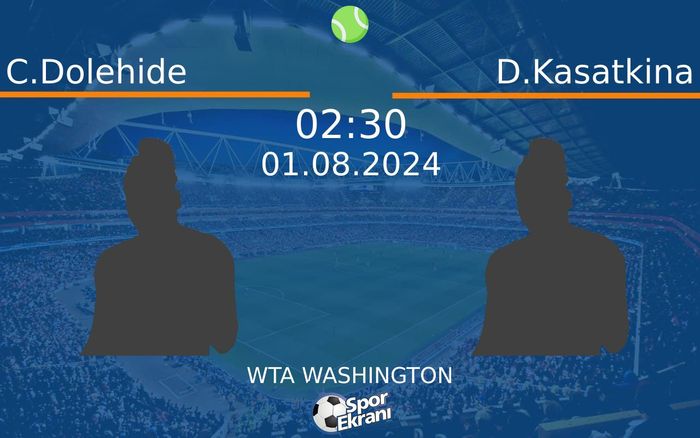 01 Ağustos 2024 C.Dolehide vs D.Kasatkina maçı Hangi Kanalda Saat Kaçta Yayınlanacak?