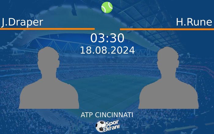 18 Ağustos 2024 J.Draper vs H.Rune maçı Hangi Kanalda Saat Kaçta Yayınlanacak?