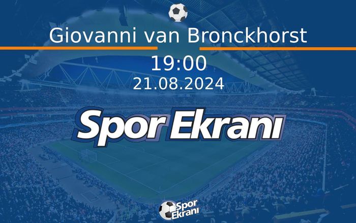 21 Ağustos 2024 Basin Toplantisi - Giovanni van Bronckhorst Hangi Kanalda Saat Kaçta Yayınlanacak? 21 Ağustos 2024 Basin Toplantisi - Giovanni van Bronckhorst Hangi Kanalda Saat Kaçta Yayınlanacak?