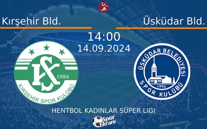 14 Eylül 2024 Kırşehir Bld. vs Üsküdar Bld. maçı Hangi Kanalda Saat Kaçta Yayınlanacak?