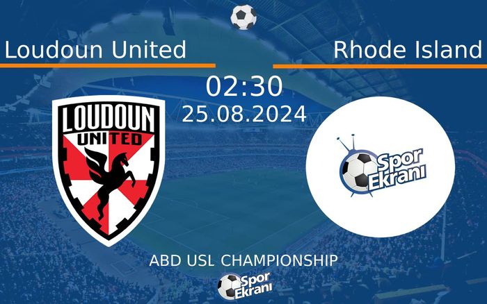 25 Ağustos 2024 Loudoun United vs Rhode Island maçı Hangi Kanalda Saat Kaçta Yayınlanacak? 25 Ağustos 2024 Loudoun United vs Rhode Island maçı Hangi Kanalda Saat Kaçta Yayınlanacak?
