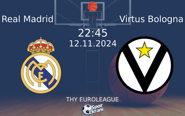 12 Kasım 2024 Real Madrid vs Virtus Bologna maçı Hangi Kanalda Saat Kaçta Yayınlanacak? 12 Kasım 2024 Real Madrid vs Virtus Bologna maçı Hangi Kanalda Saat Kaçta Yayınlanacak?