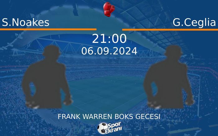 06 Eylül 2024 S.Noakes vs G.Ceglia maçı Hangi Kanalda Saat Kaçta Yayınlanacak? 06 Eylül 2024 S.Noakes vs G.Ceglia maçı Hangi Kanalda Saat Kaçta Yayınlanacak?