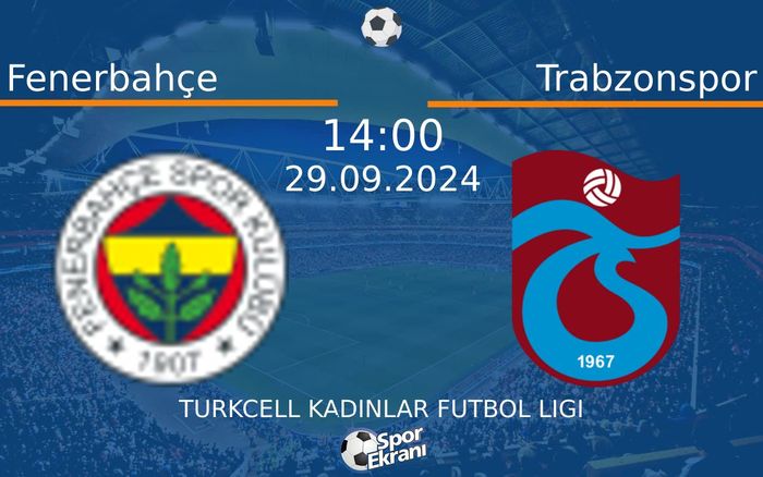 29 Eylül 2024 Fenerbahçe vs Trabzonspor maçı Hangi Kanalda Saat Kaçta Yayınlanacak? 29 Eylül 2024 Fenerbahçe vs Trabzonspor maçı Hangi Kanalda Saat Kaçta Yayınlanacak?