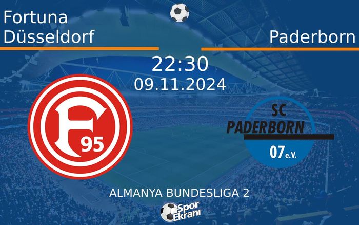 09 Kasım 2024 Fortuna Düsseldorf vs Paderborn maçı Hangi Kanalda Saat Kaçta Yayınlanacak? 09 Kasım 2024 Fortuna Düsseldorf vs Paderborn maçı Hangi Kanalda Saat Kaçta Yayınlanacak?