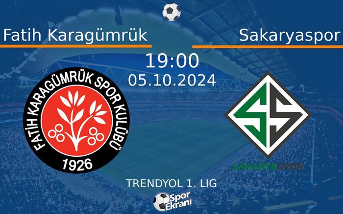 05 Ekim 2024 Fatih Karagümrük vs Sakaryaspor maçı Hangi Kanalda Saat Kaçta Yayınlanacak?