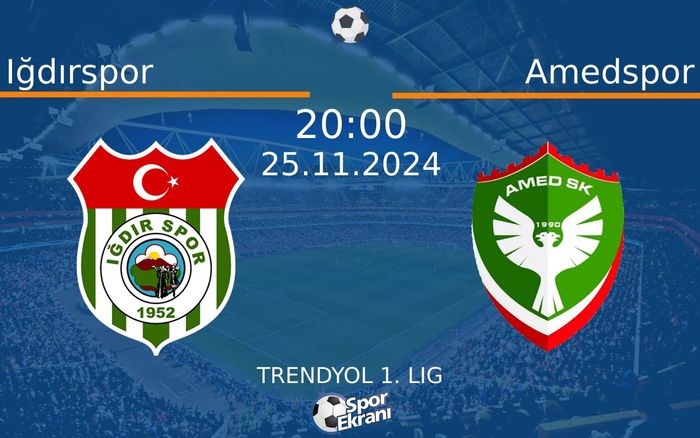 25 Kasım 2024 Iğdırspor vs Amedspor maçı Hangi Kanalda Saat Kaçta Yayınlanacak?