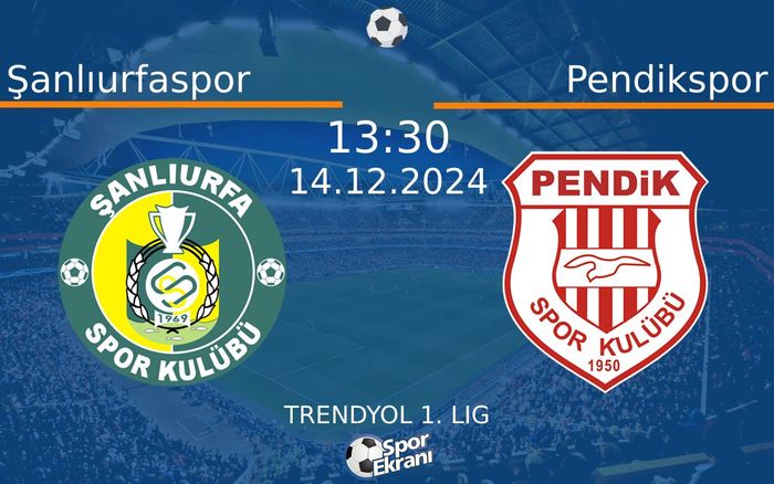 14 Aralık 2024 Şanlıurfaspor vs Pendikspor maçı Hangi Kanalda Saat Kaçta Yayınlanacak? 14 Aralık 2024 Şanlıurfaspor vs Pendikspor maçı Hangi Kanalda Saat Kaçta Yayınlanacak?