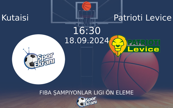 18 Eylül 2024 Kutaisi vs Patrioti Levice maçı Hangi Kanalda Saat Kaçta Yayınlanacak?