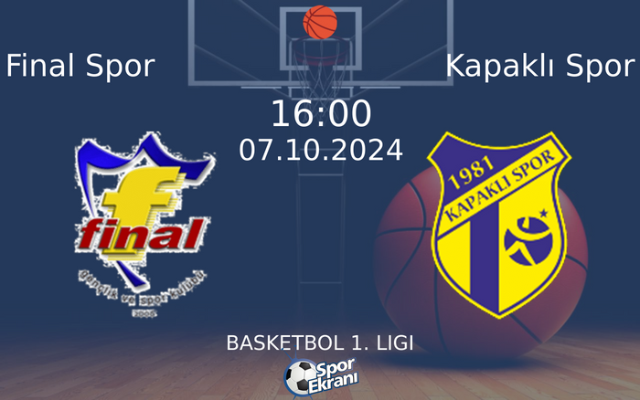 07 Ekim 2024 Final Spor vs Kapaklı Spor maçı Hangi Kanalda Saat Kaçta Yayınlanacak?