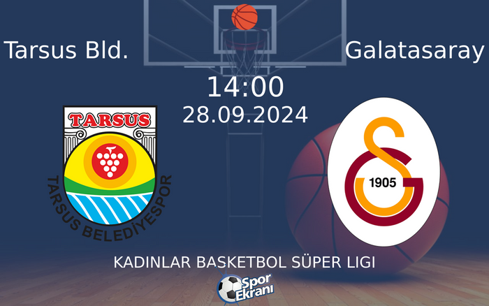 28 Eylül 2024 Tarsus Bld. vs Galatasaray maçı Hangi Kanalda Saat Kaçta Yayınlanacak?