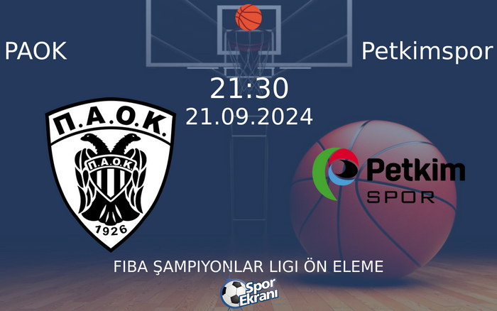 21 Eylül 2024 PAOK vs Petkimspor maçı Hangi Kanalda Saat Kaçta Yayınlanacak?