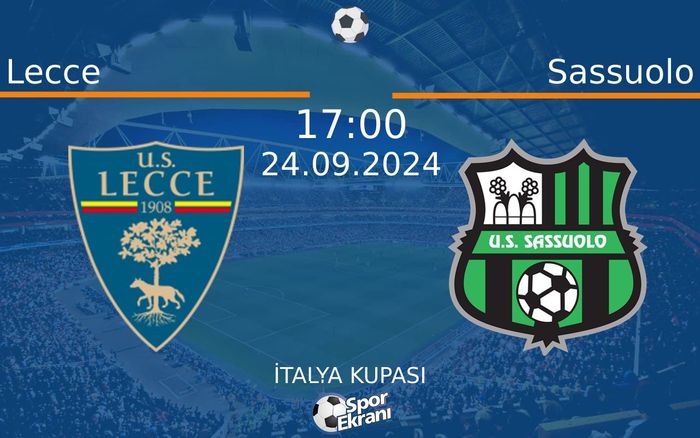 24 Eylül 2024 Lecce vs Sassuolo maçı Hangi Kanalda Saat Kaçta Yayınlanacak? 24 Eylül 2024 Lecce vs Sassuolo maçı Hangi Kanalda Saat Kaçta Yayınlanacak?