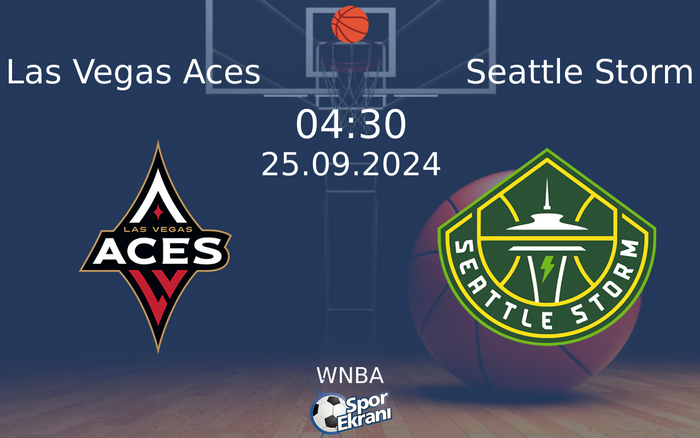 25 Eylül 2024 Las Vegas Aces vs Seattle Storm maçı Hangi Kanalda Saat Kaçta Yayınlanacak? 25 Eylül 2024 Las Vegas Aces vs Seattle Storm maçı Hangi Kanalda Saat Kaçta Yayınlanacak?