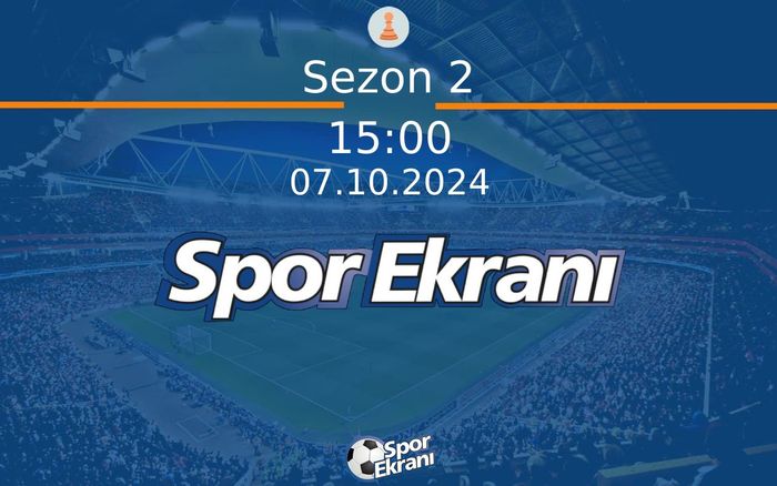 07 Ekim 2024 Global Chess League - Sezon 2  Hangi Kanalda Saat Kaçta Yayınlanacak?