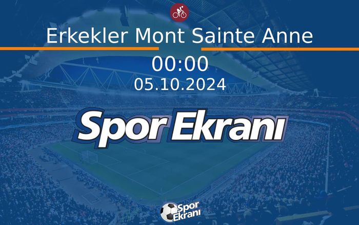 05 Ekim 2024 Dağ Bisikleti Dünya Kupasi - Erkekler Mont Sainte Anne  Hangi Kanalda Saat Kaçta Yayınlanacak?
