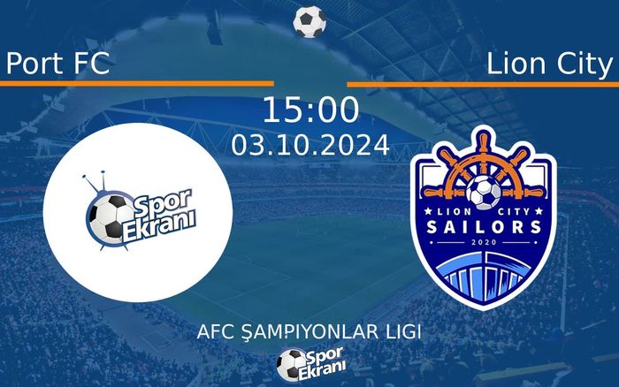 03 Ekim 2024 Port FC vs Lion City maçı Hangi Kanalda Saat Kaçta Yayınlanacak? 03 Ekim 2024 Port FC vs Lion City maçı Hangi Kanalda Saat Kaçta Yayınlanacak?