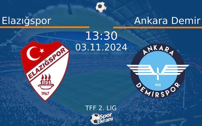 03 Kasım 2024 Elazığspor vs Ankara Demir maçı Hangi Kanalda Saat Kaçta Yayınlanacak?