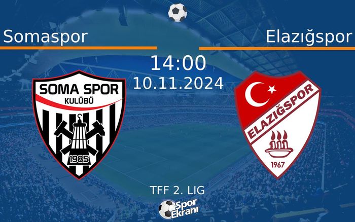 10 Kasım 2024 Somaspor vs Elazığspor maçı Hangi Kanalda Saat Kaçta Yayınlanacak?