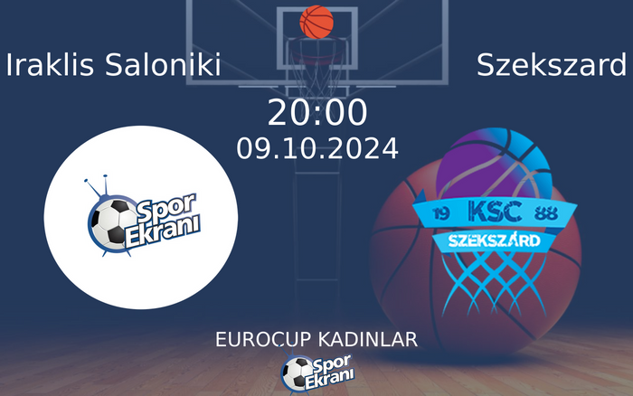 09 Ekim 2024 Iraklis Saloniki vs Szekszard maçı Hangi Kanalda Saat Kaçta Yayınlanacak?