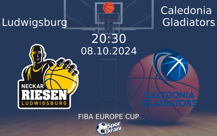 08 Ekim 2024 Ludwigsburg vs Caledonia Gladiators maçı Hangi Kanalda Saat Kaçta Yayınlanacak? 08 Ekim 2024 Ludwigsburg vs Caledonia Gladiators maçı Hangi Kanalda Saat Kaçta Yayınlanacak?