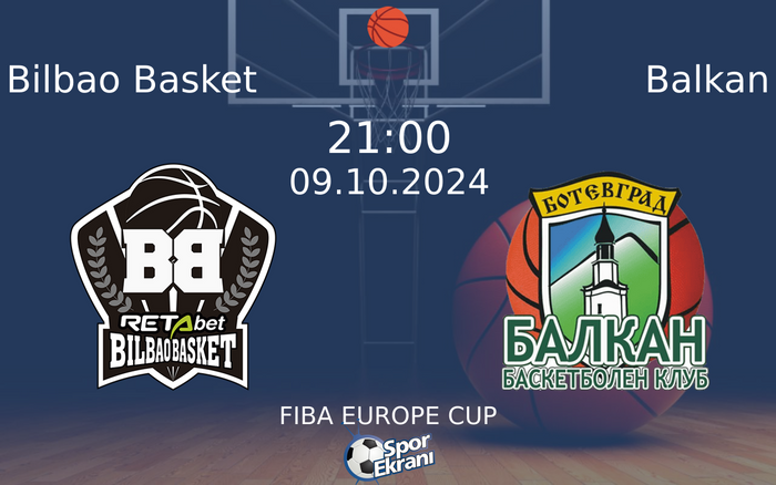 09 Ekim 2024 Bilbao Basket vs Balkan maçı Hangi Kanalda Saat Kaçta Yayınlanacak? 09 Ekim 2024 Bilbao Basket vs Balkan maçı Hangi Kanalda Saat Kaçta Yayınlanacak?